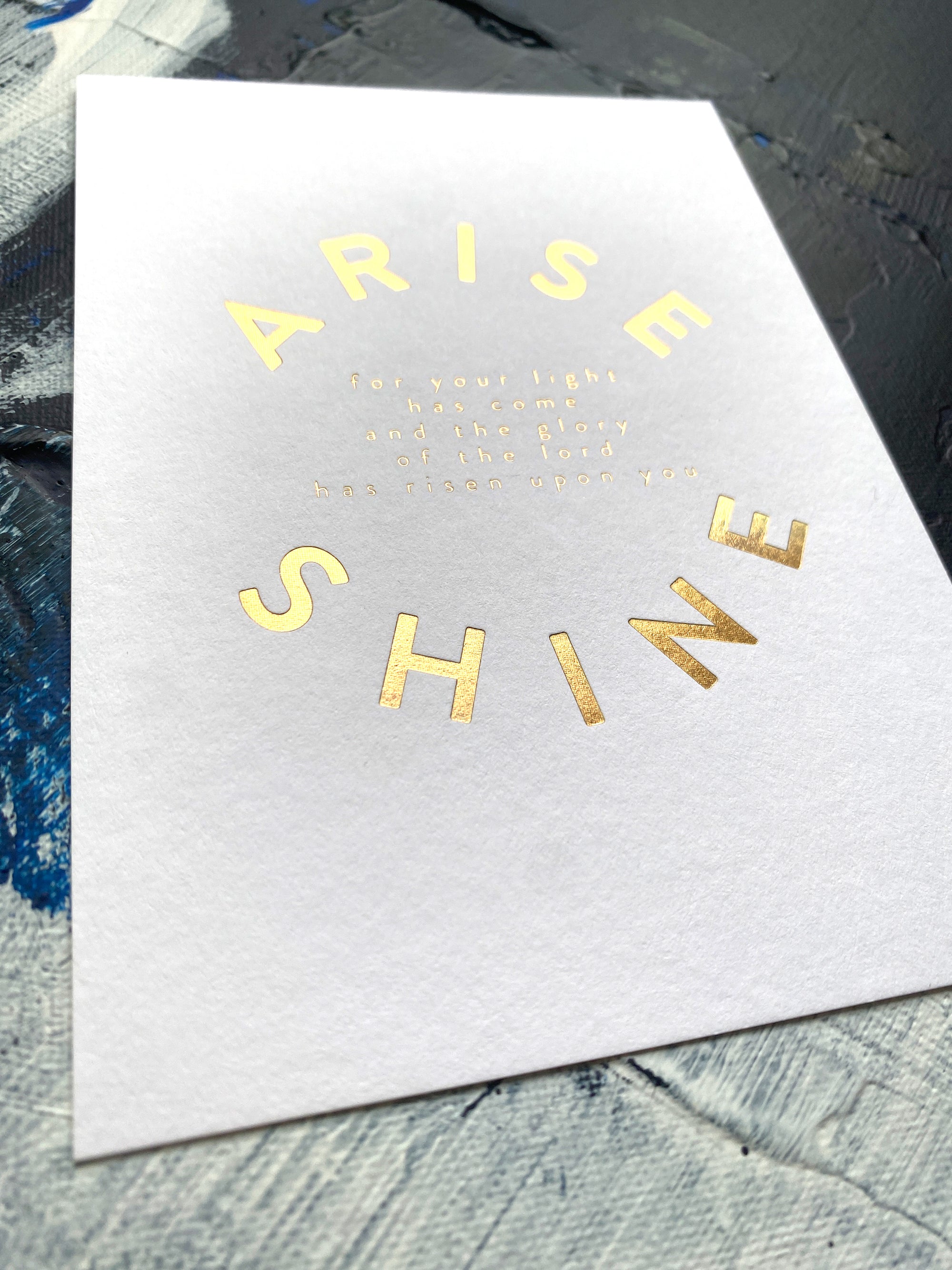 Karte "Arise and shine!" in Silber- oder Goldprägung