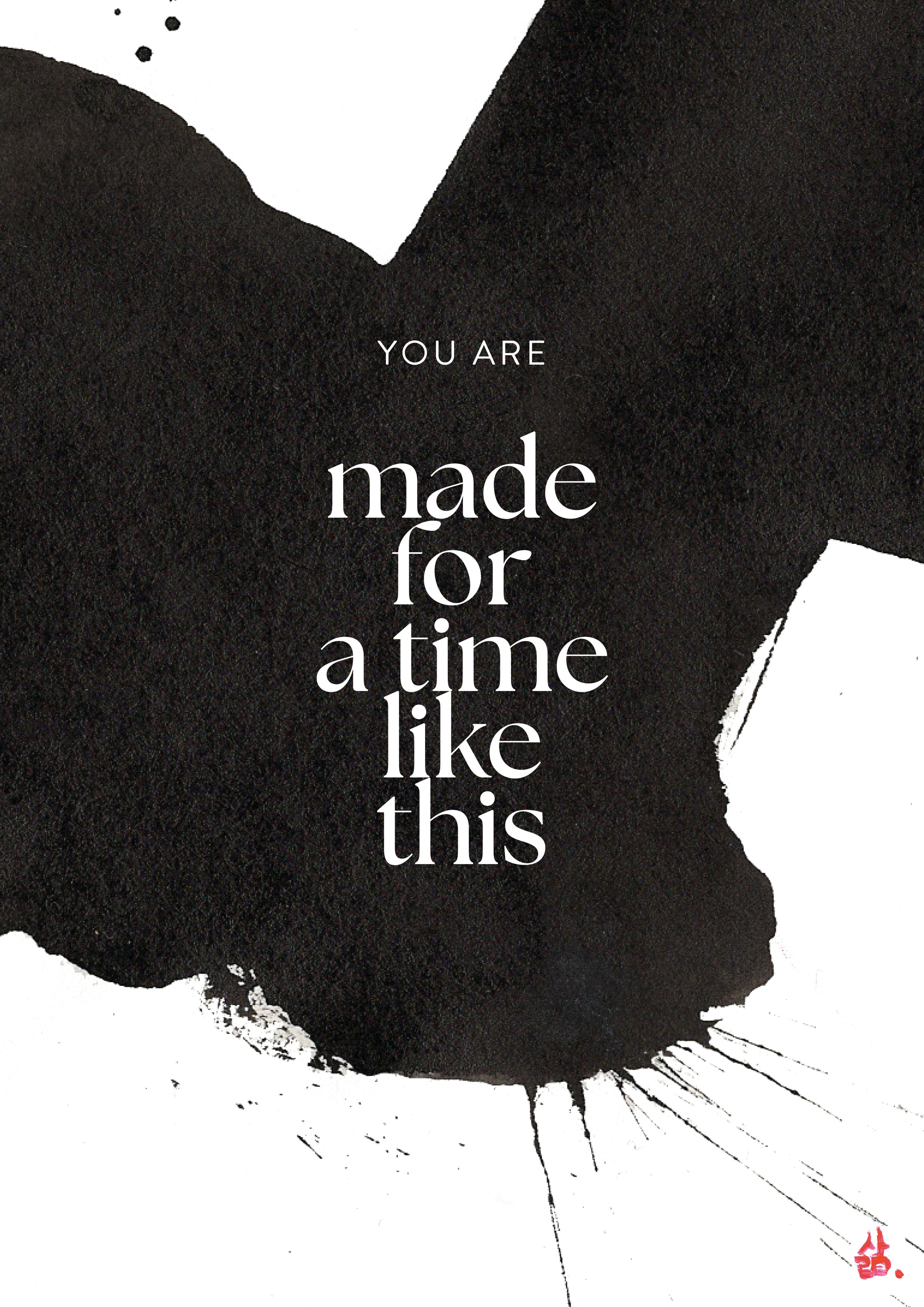 Poster "Made for a time like this"