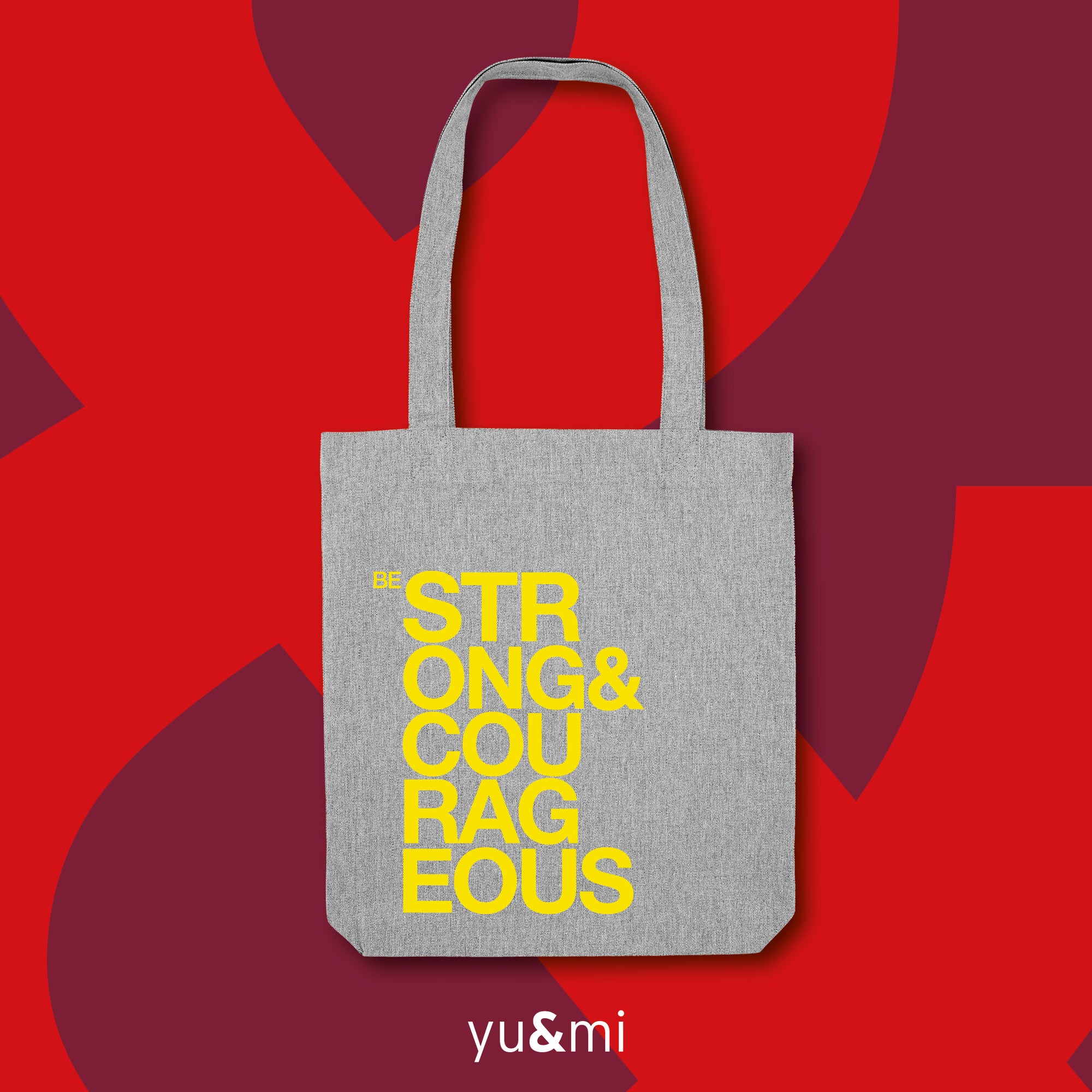 Be strong & courageous ToteBag /Yellow