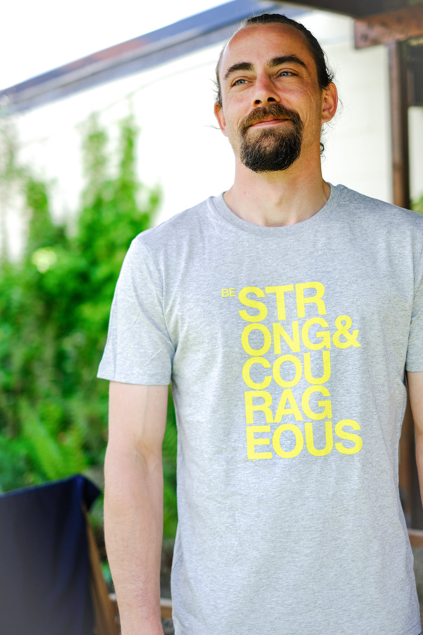 Be strong & courageous Grey/yellow