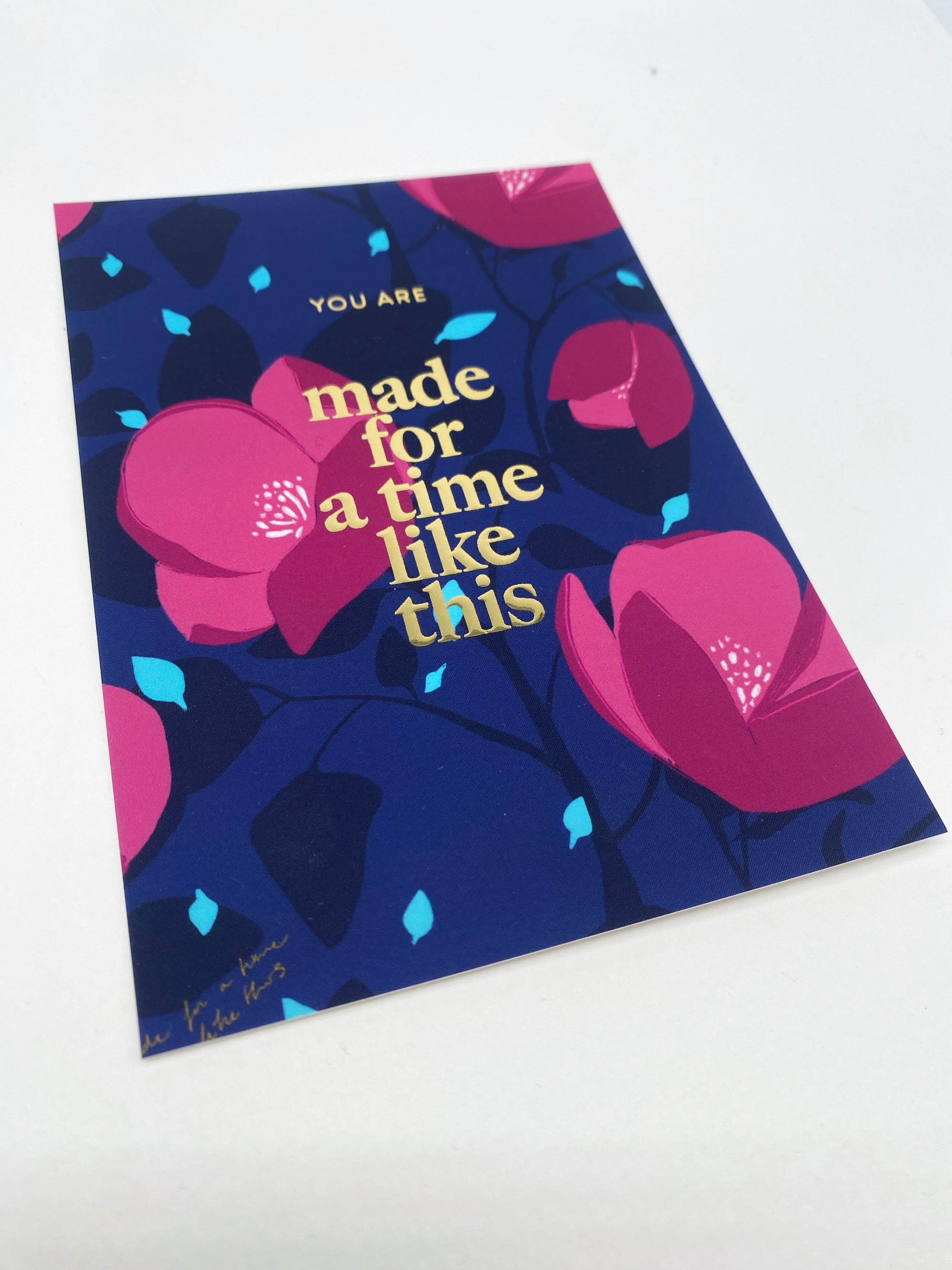 Postkarte &quot;You are made for a time like this&quot; mit Goldreliefprägung