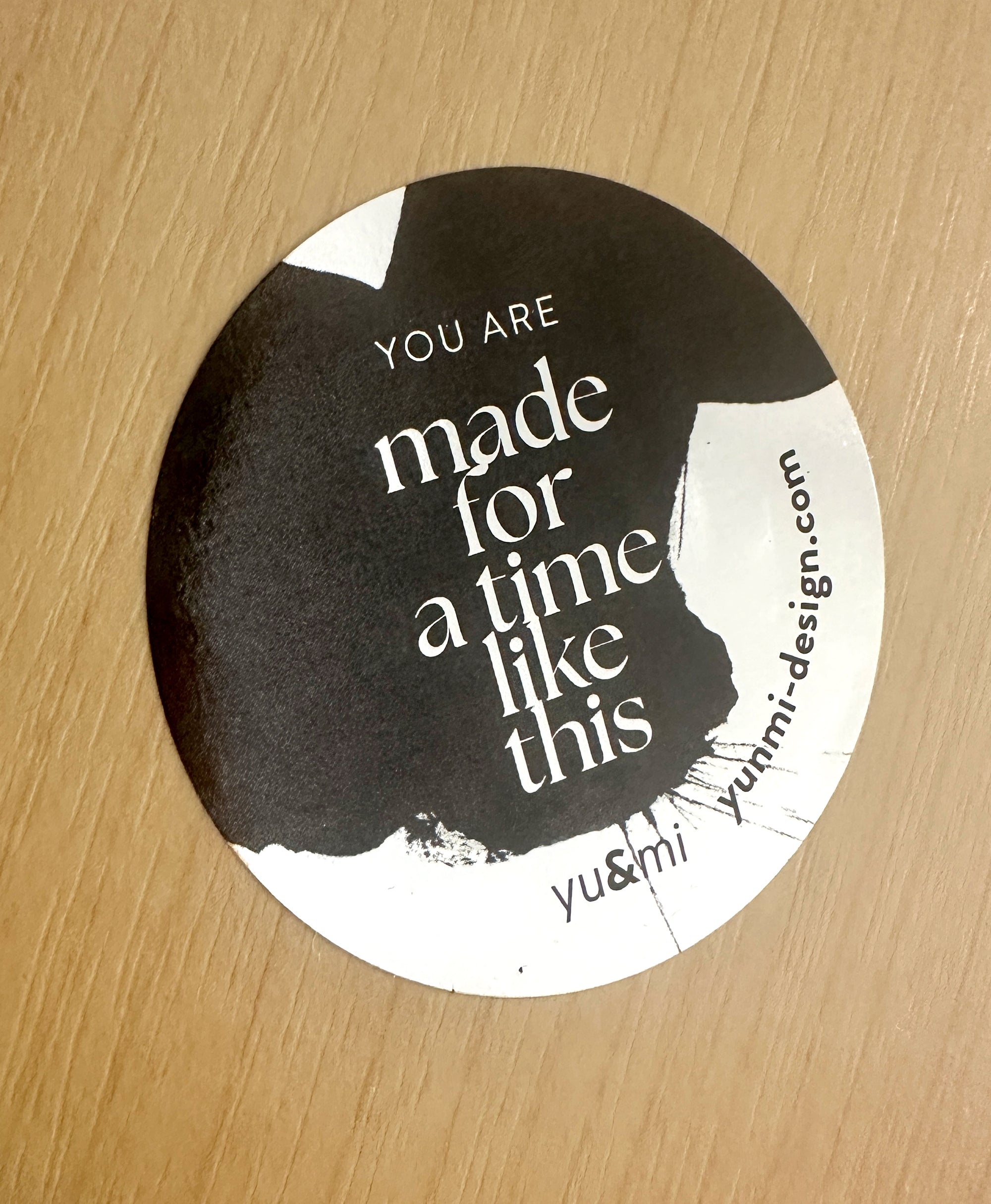 Made for a time like this - Sticker