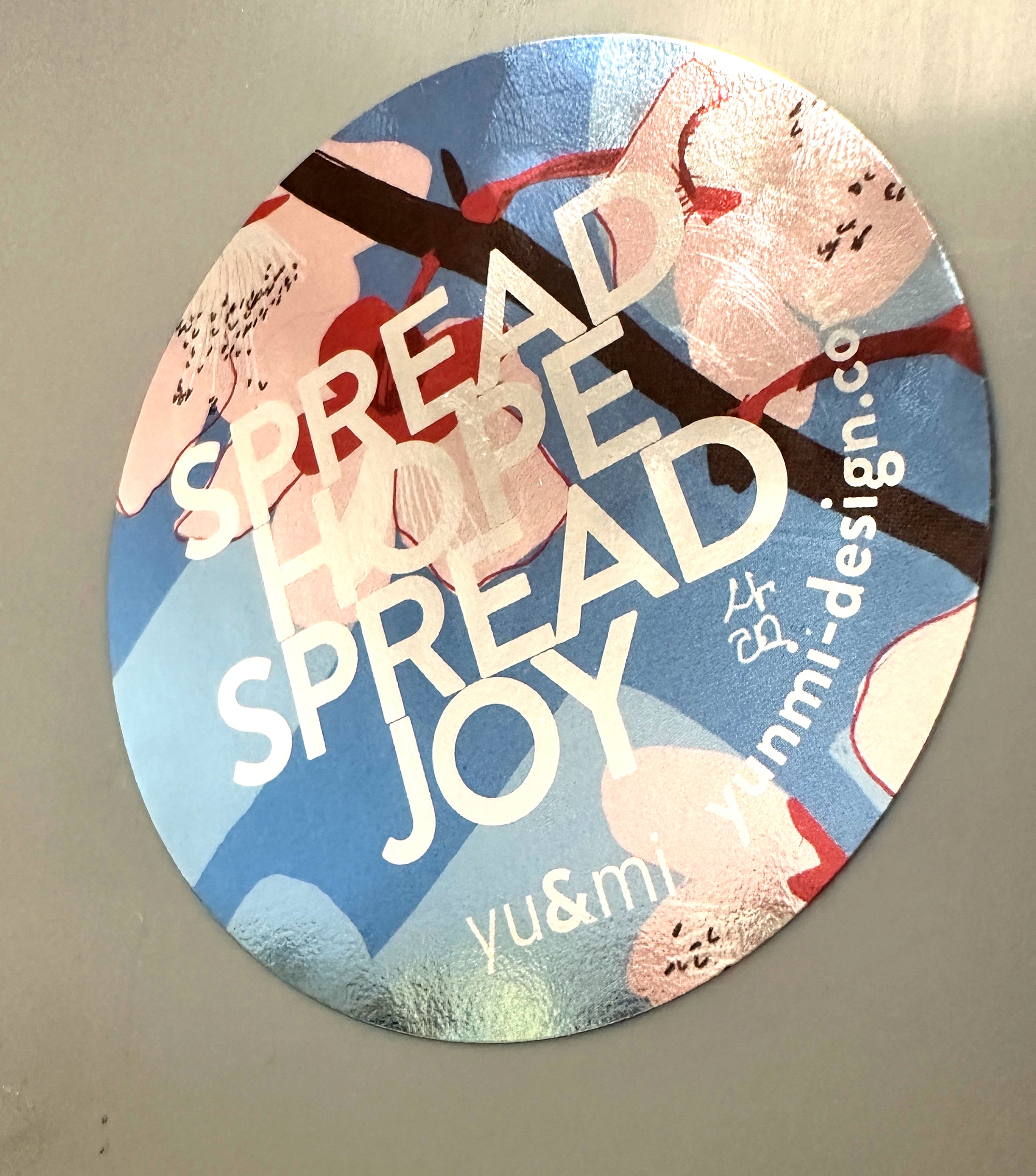 Spread Hope, Spread Joy - Sticker